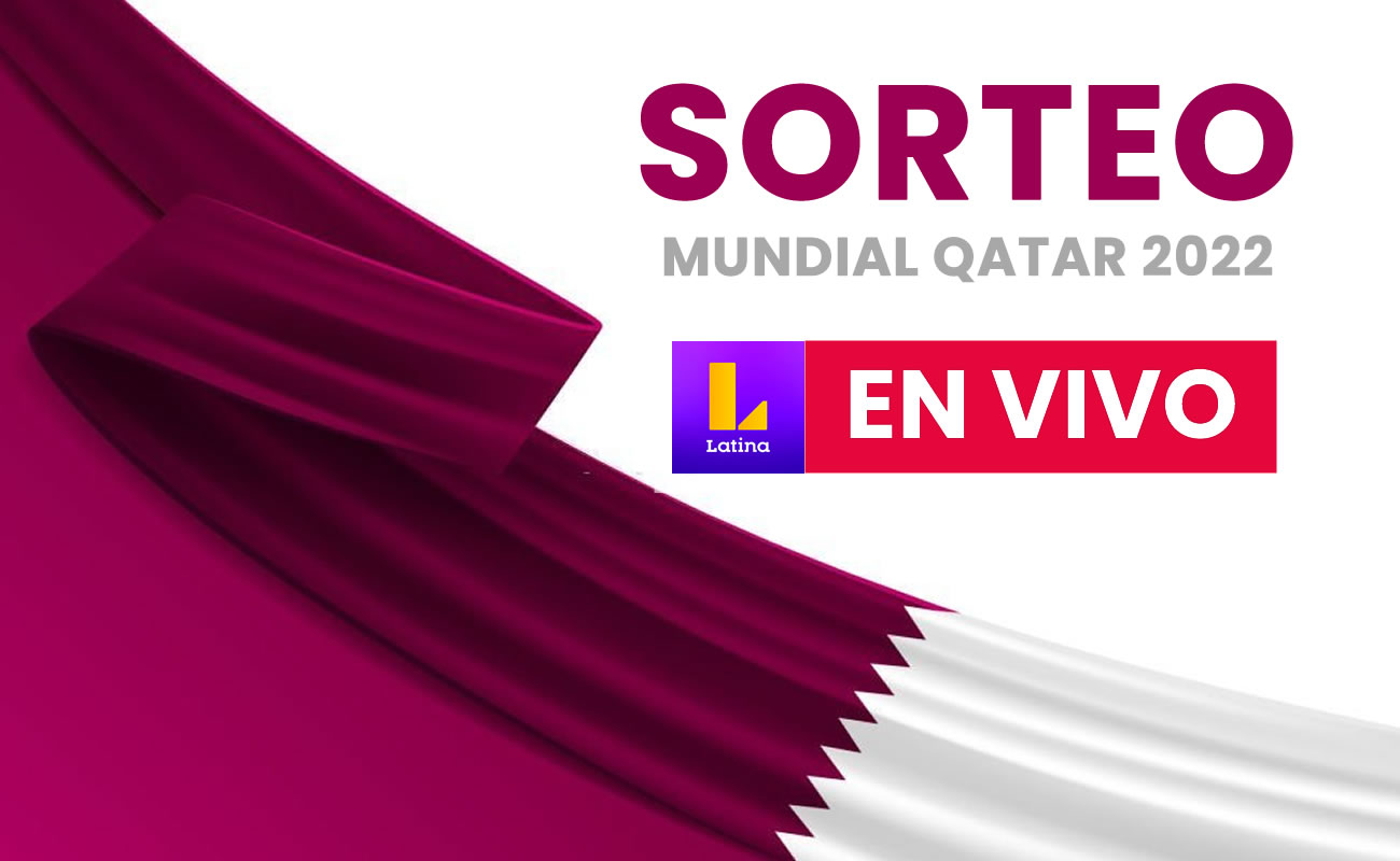 sorteo mundial qatar 2022 latina tv canal 2
