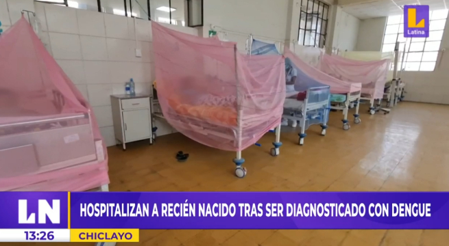 Chiclayo: Hospitalizan a recién nacido tras ser diagnosticado con dengue